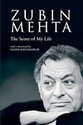 Zubin Mehta: the Score of My Life book cover